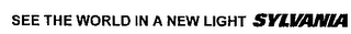 SEE THE WORLD IN A NEW LIGHT SYLVANIA logo