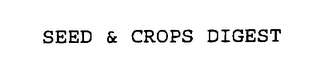 SEED & CROPS DIGEST logo