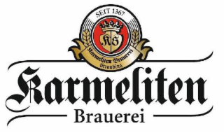 SEIT 1367 K S KARMELITEN KARMELITEN SRAUERREI STRAUBING logo