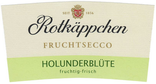 SEIT 1856 ROTKÄPPCHEN FRUCHTSECCO HOLUNDERBLÜTE FRUCHTIG-FRICH logo