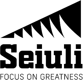 SEIULI FOCUS ON GREATNESS logo