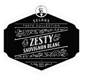 SELAKS THE TASTE COLLECTION ZESTY SAUVIGNON BLANC EST'B 1934 logo