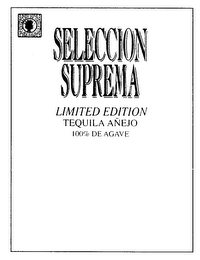 SELECCION SUPREMA LIMITED EDITION TEQUILA AÑEJO 100% DE AGAVE