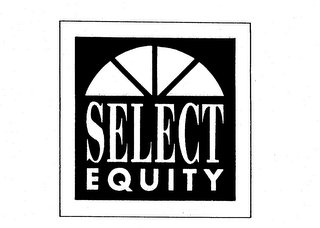 SELECT EQUITY