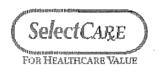 SELECTCARE FOR HEALTHCARE VALUE logo