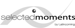 SELECTEDMOMENTS BY LATINCOMING logo