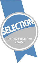 SELECTION THE NEW CONSUMERS CHOICE logo