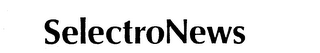 SELECTRONEWS