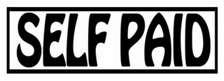 SELF PAID