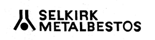 SELKIRK METALBESTOS
