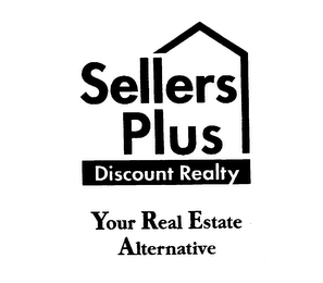 SELLERS PLUS DISCOUNT REALTY YOUR REAL ESTATE ALTERNATIVE logo