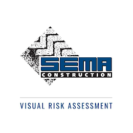 SEMA CONSTRUCTION VISUAL RISK ASSESSMENT logo