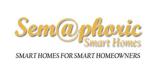SEMAPHORIC SMART HOMES, SMART HOMES FOR SMART HOMEOWNERS logo