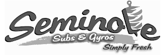 SEMINOLE SUBS & GYROS SIMPLY FRESH logo
