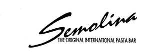 SEMOLINA THE ORIGINAL INTERNATIONAL PASTA BAR logo