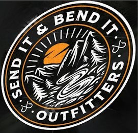 · SEND IT & BEND IT · OUTFITTERS · logo