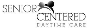 SENIOR CENTERED DAYTIME CARE logo