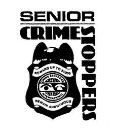 SENIOR CRIME STOPPERS REWARD UP TO $1000 CRIME STOPPERS INTERNATIONAL REMAIN ANONYMOUS logo