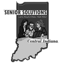 SENIOR SOLUTIONS LET'S FIND A PLAN THAT FITS! CENTRAL INDIANA logo