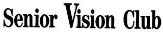 SENIOR VISION CLUB logo