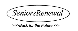 SENIORSRENEWAL BACK FOR THE FUTURE logo