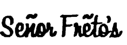SENOR FRETO'S logo