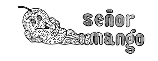 SENOR MANGO