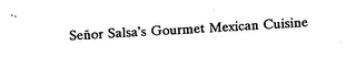 SENOR SALSA'S GOURMET MEXICAN CUISINE logo