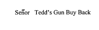 SENOR TEDD'S GUN BUY BACK logo