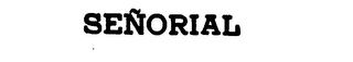 SENORIAL