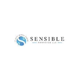 SENSIBLE MORTGAGE LLC IT JUST MAKES SENSE! logo