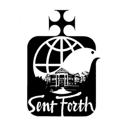 SENT FORTH