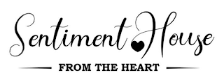 SENTIMENT HOUSE FROM THE HEART logo