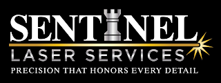 SENTINEL LASER SERVICES; PRECISION THAT HONORS EVERY DETAIL logo