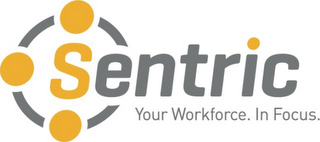 SENTRIC YOUR WORKFORCE. IN FOCUS. logo