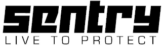 SENTRY LIVE TO PROTECT logo