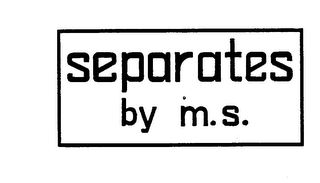 SEPARATES BY M.S. logo