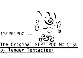 SEPPIPOD THE ORIGINAL SEPTIPOD MOLLUSK BY TENDER TENTACLES logo