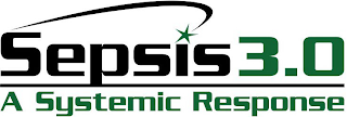 SEPSIS 3.0 A SYSTEMIC RESPONSE