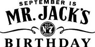SEPTEMBER IS MR. JACK'S OLD NO. 7 BRAND BIRTHDAY logo
