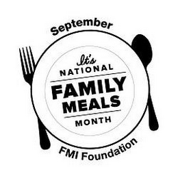 SEPTEMBER IT'S NATIONAL FAMILY MEALS MONTH FMI FOUNDATION logo