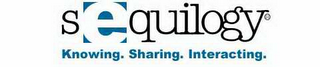 SEQUILOGY KNOWING.  SHARING.  INTERACTING. logo