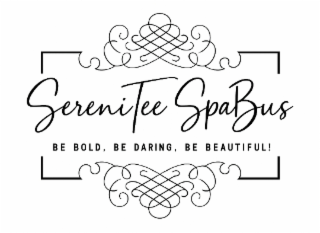 SERENITEE SPABUS BE BOLD, BE DARING, BE BEAUTIFUL! logo