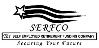 SERFCO THE SELF EMPLOYED RETIREMENT FUNDING COMPANY SECURING YOUR FUTURE logo