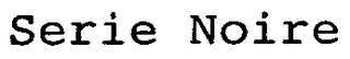 SERIE NOIRE logo