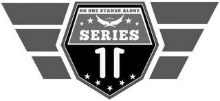 SERIES 11 NO ONE STANDS ALONE logo