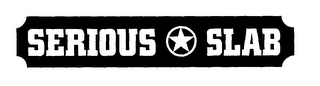 SERIOUS SLAB logo