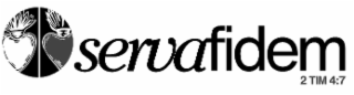 SERVAFIDEM 2 TIM 4:7