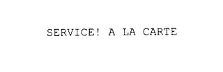 SERVICE! A LA CARTE logo