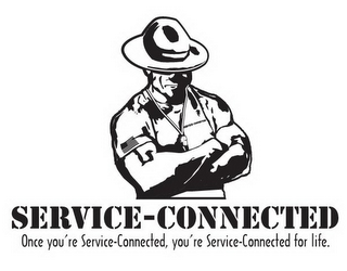 SERVICE-CONNECTED ONCE YOU'RE SERVICE-CONNECTED, YOU'RE SERVICE-CONNECTED FOR LIFE. logo
